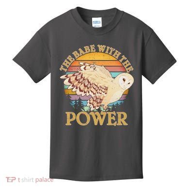 The Babe With The Power Kids T-Shirt
