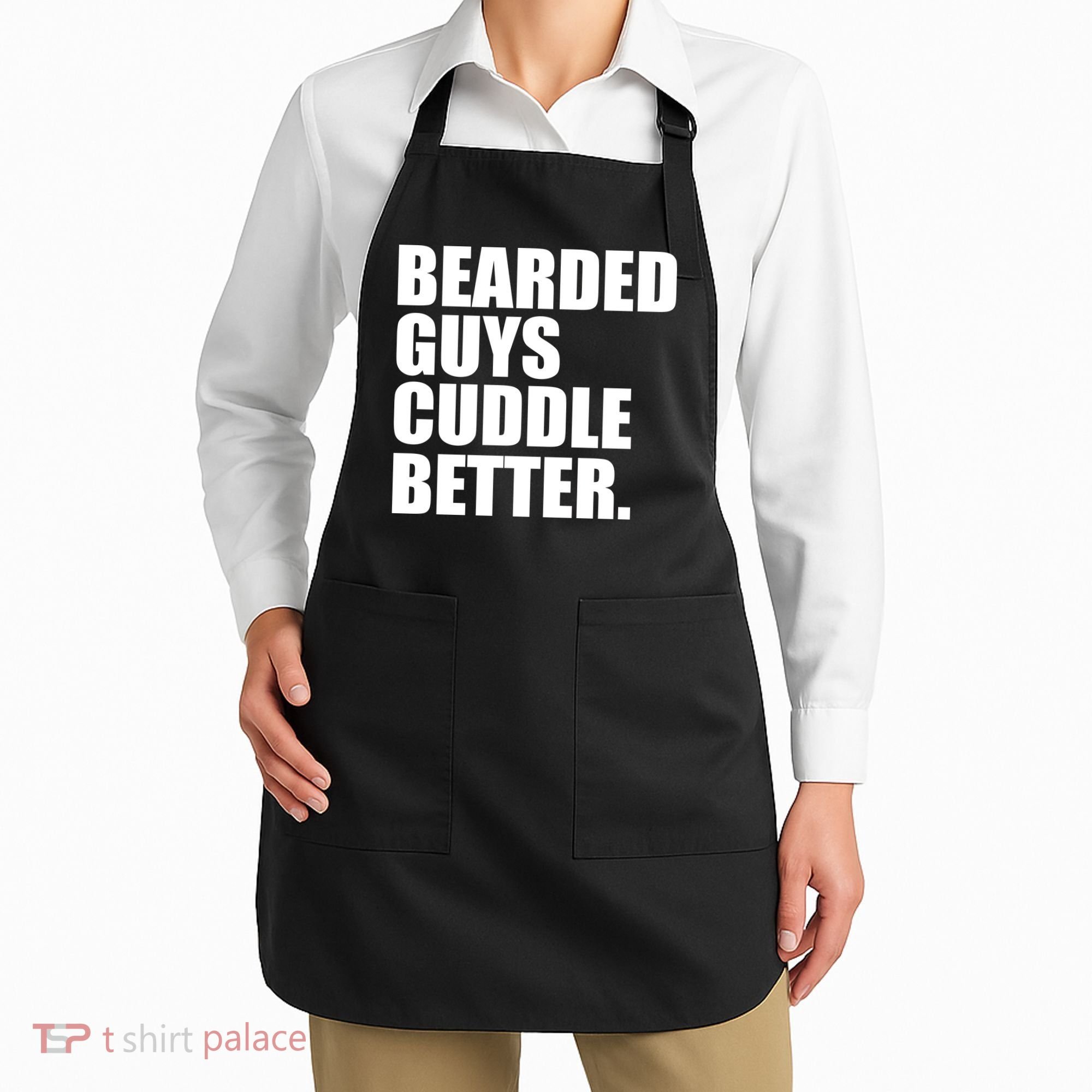 The Bearded Guys Cuddle Better Funny Beard Apron