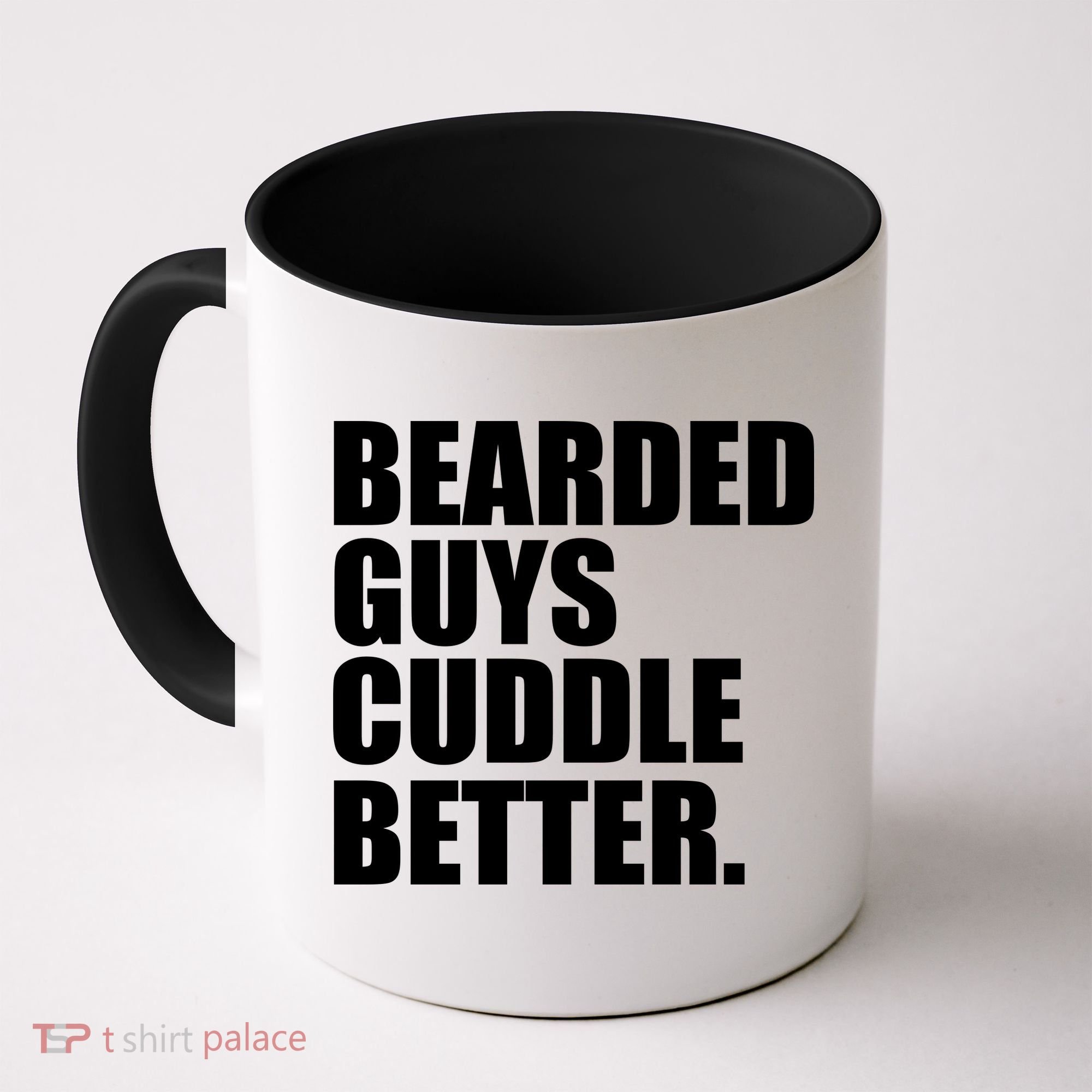 The Bearded Guys Cuddle Better Funny Beard Coffee Mug