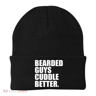 The Bearded Guys Cuddle Better Funny Beard Beanie