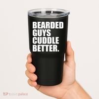 The Bearded Guys Cuddle Better Funny Beard Tumbler thumb 2
