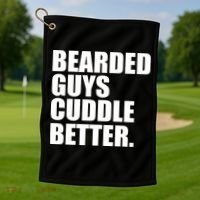 The Bearded Guys Cuddle Better Funny Beard Golf Towel thumb 1