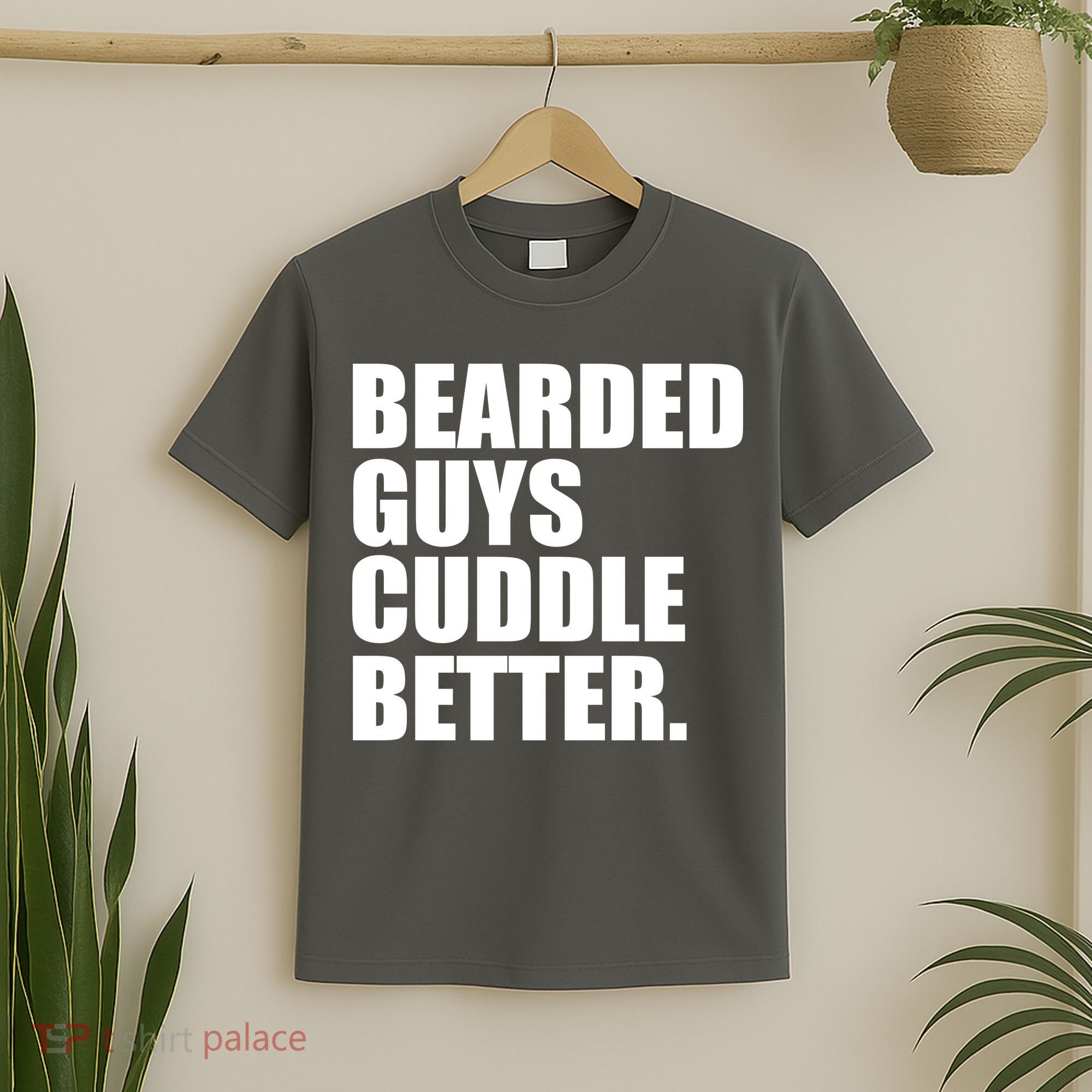 The Bearded Guys Cuddle Better Funny Beard T-Shirt