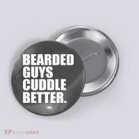 The Bearded Guys Cuddle Better Funny Beard Button thumb 0