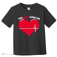 The Beat Goes On Heart Health Awareness Toddler T-Shirt thumb 0