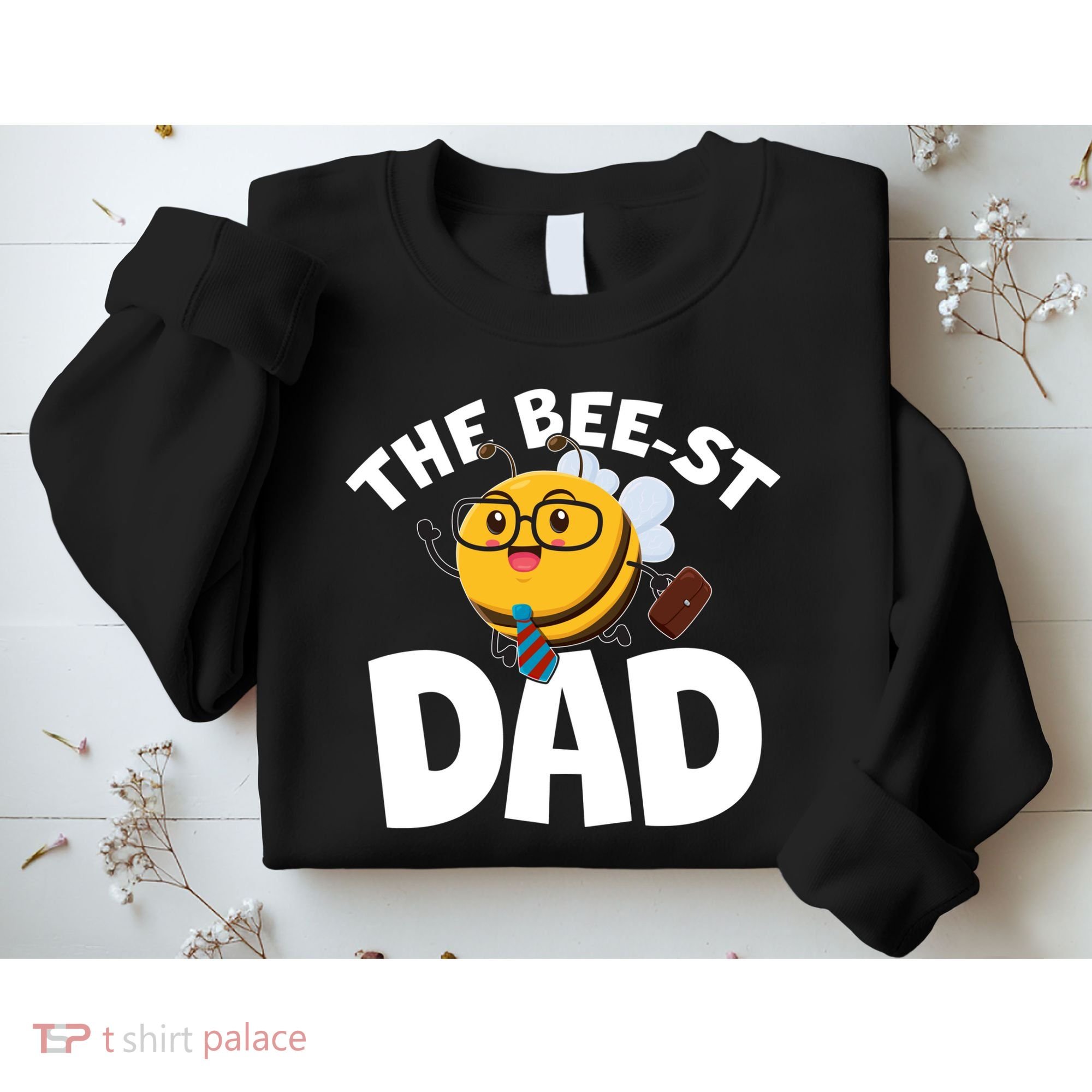 The Bee-st Dad Sweatshirt
