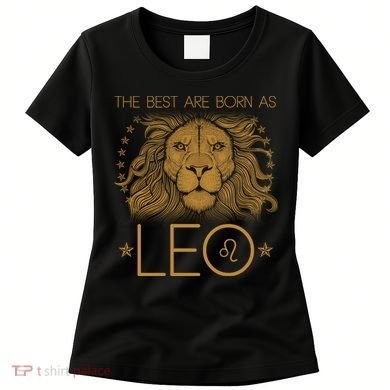 The Best Are Born As Leo Vintage Lion Women's T-Shirt