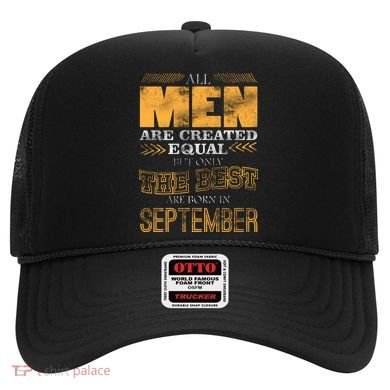 The Best Are Born In September Hat