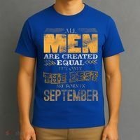 The Best Are Born In September T-Shirt thumb 3