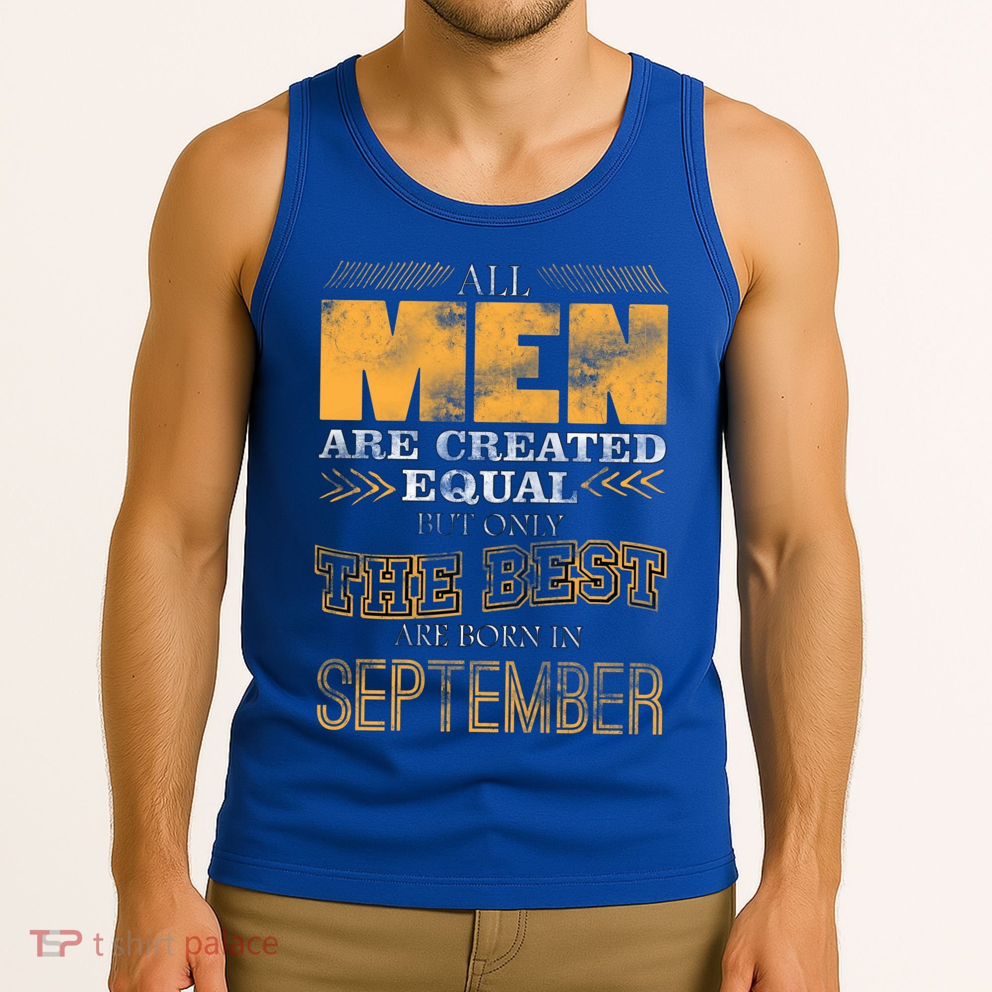 The Best Are Born In September Tank Top