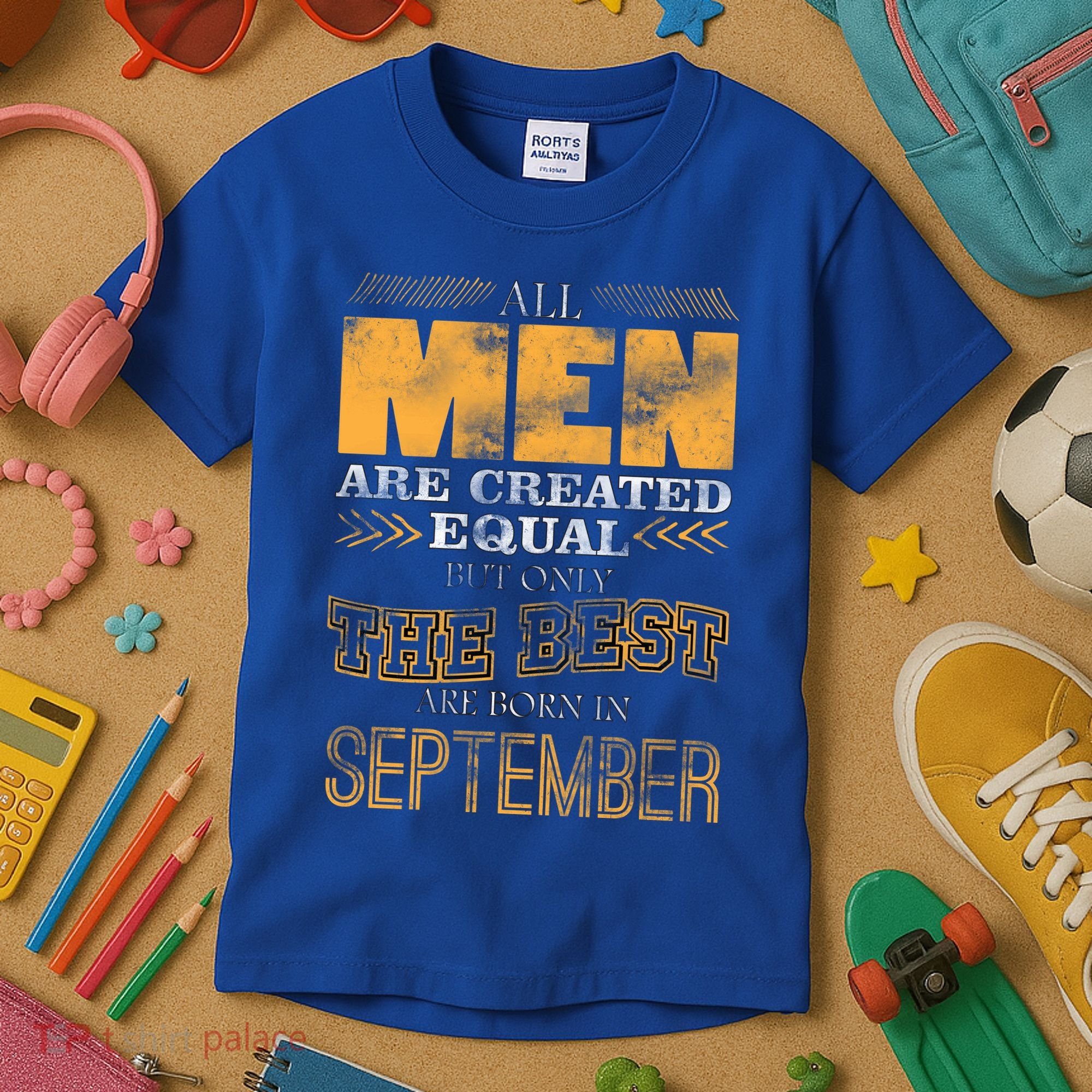 The Best Are Born In September Kids T-Shirt