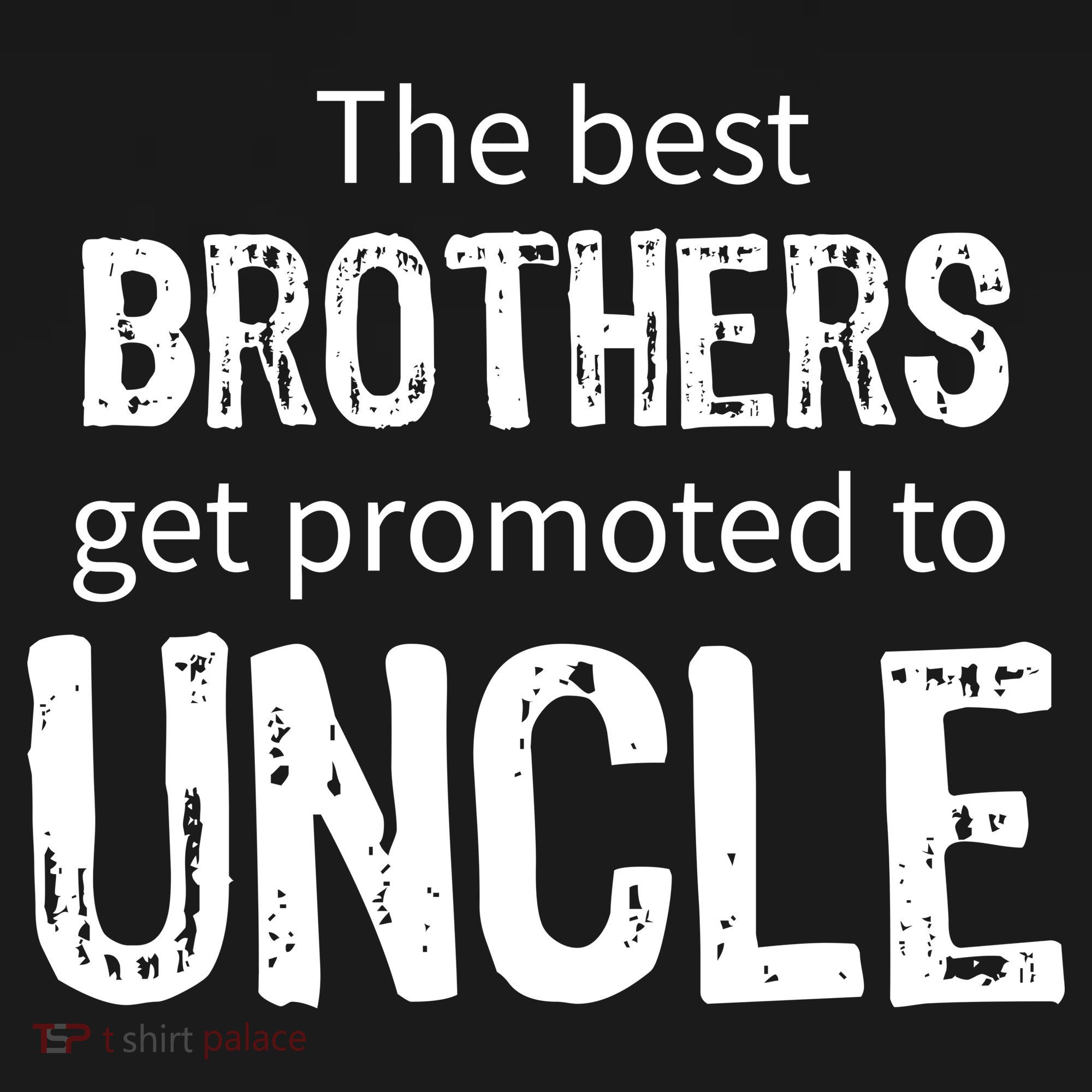 The Best Brothers Get Promoted Uncle Backpack