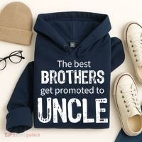 The Best Brothers Get Promoted Uncle Hoodie thumb 4