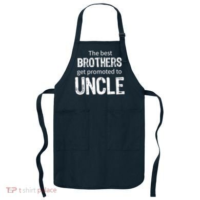 The Best Brothers Get Promoted Uncle Apron
