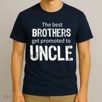 The Best Brothers Get Promoted Uncle T-Shirt thumb 3