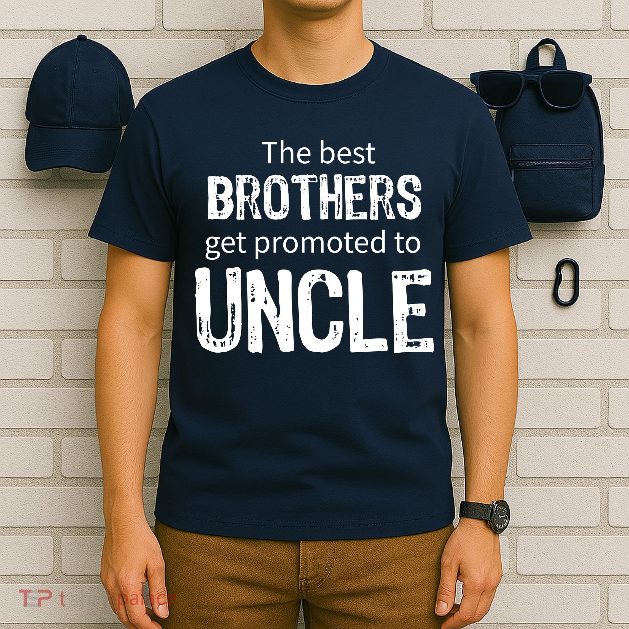 The Best Brothers Get Promoted Uncle T-Shirt