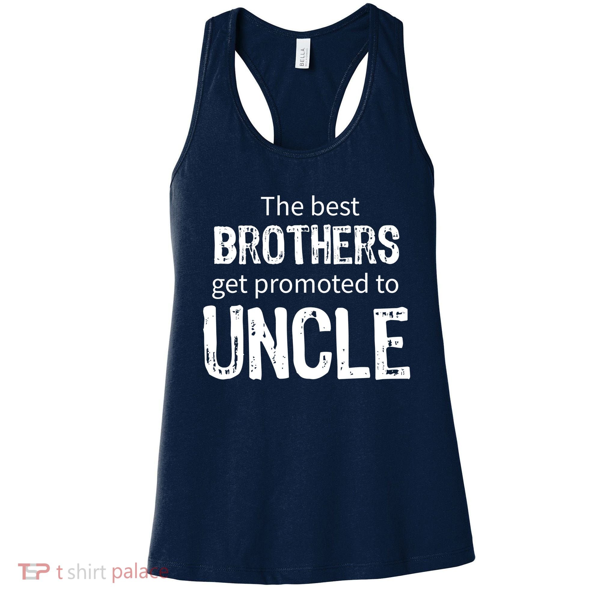 The Best Brothers Get Promoted Uncle Women's Tank Top
