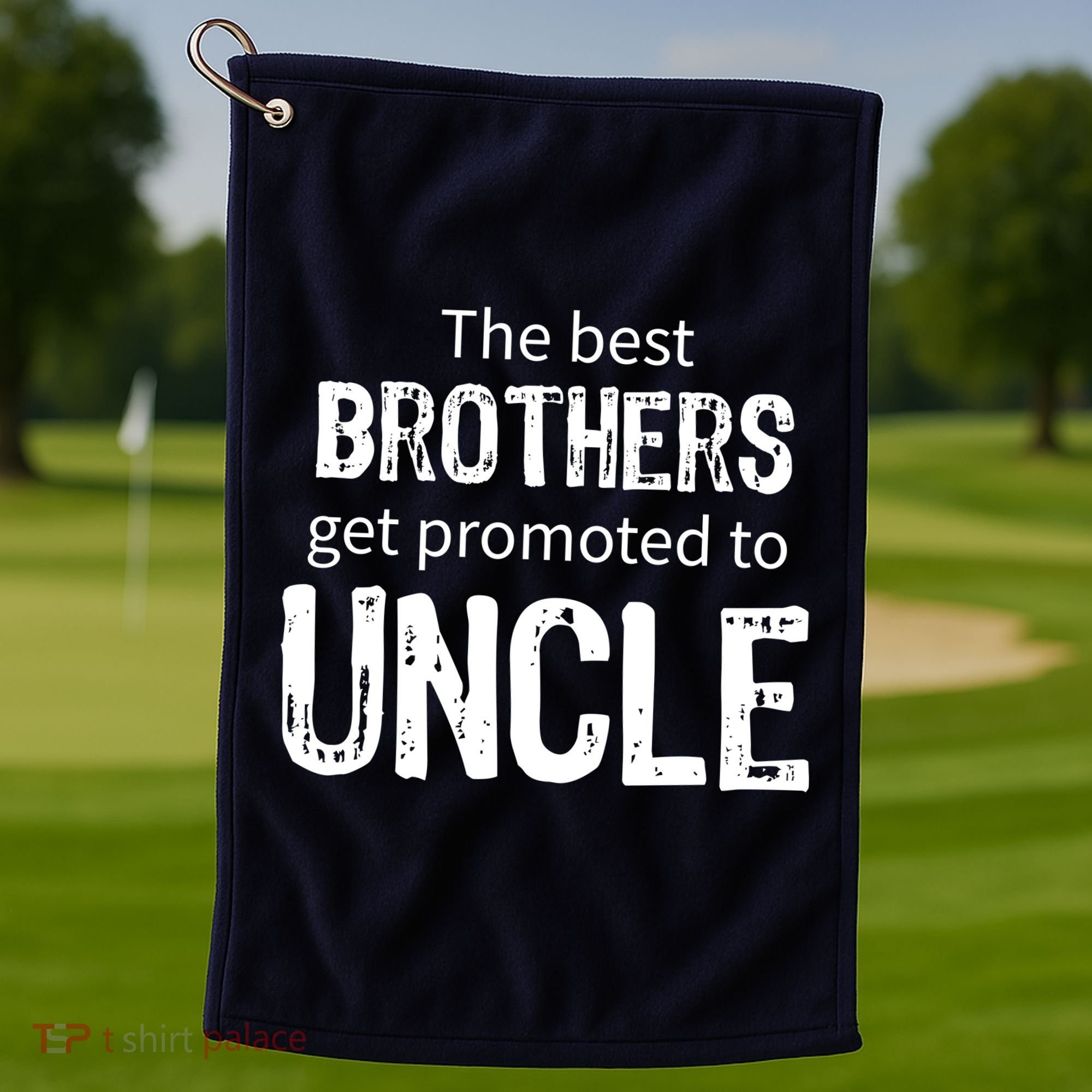 The Best Brothers Get Promoted Uncle Golf Towel