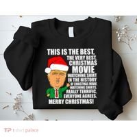 The Best Christmas Movie Watching Shirt Ever Donald Trump Sweatshirt thumb 2