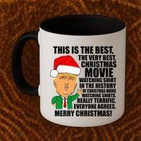The Best Christmas Movie Watching Shirt Ever Donald Trump Coffee Mug thumb 2