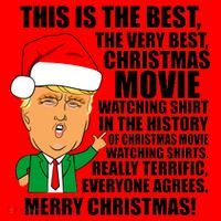 The Best Christmas Movie Watching Shirt Ever Donald Trump Santa Hat thumb 1