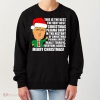 The Best Christmas Pajama Shirt Ever Everyone Agrees Donald Trump Women's Sweatshirt thumb 0
