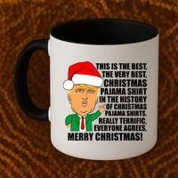 The Best Christmas Pajama Shirt Ever Everyone Agrees Donald Trump Coffee Mug thumb 2