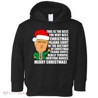 The Best Christmas Pajama Shirt Ever Everyone Agrees Donald Trump Toddler Hoodie thumb 0