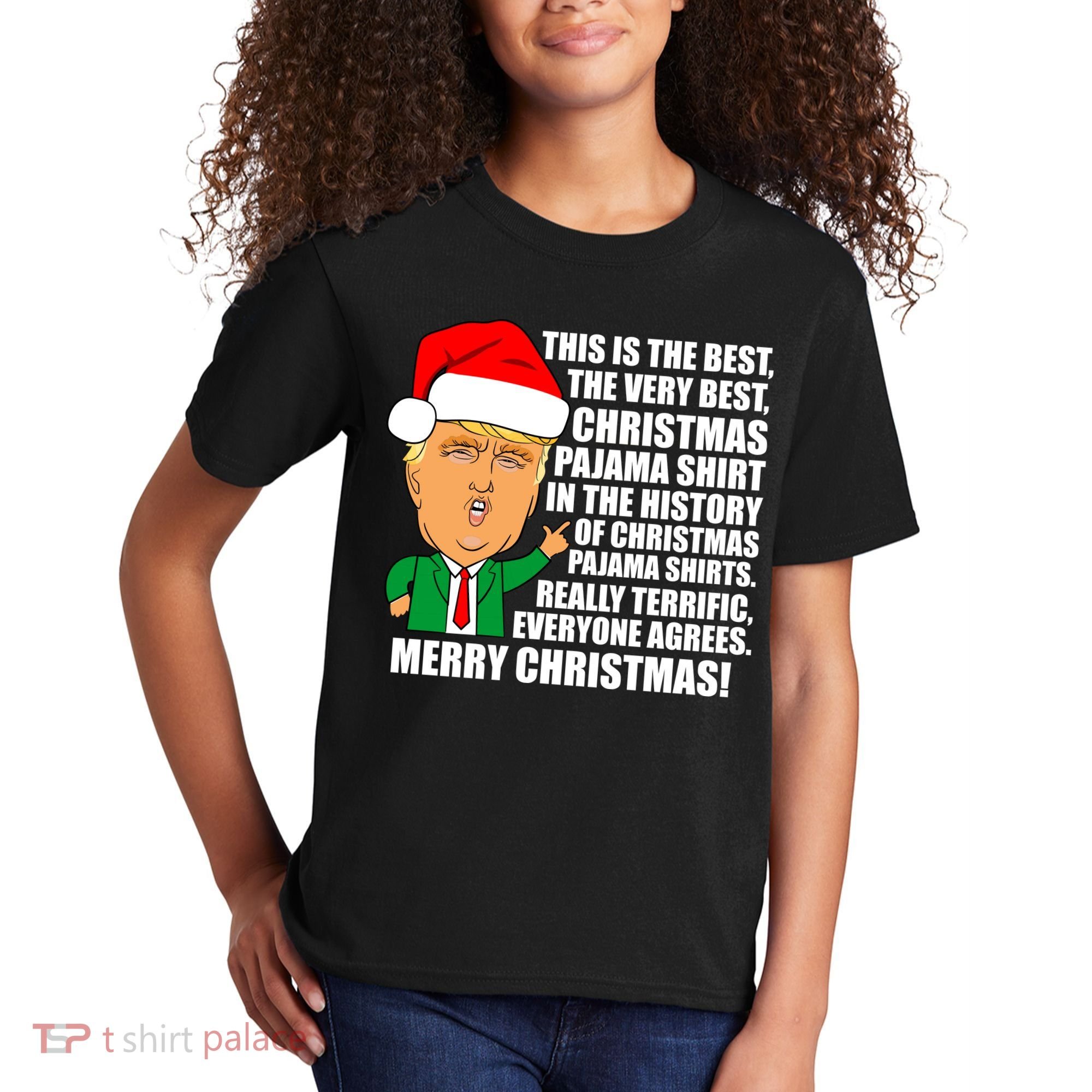 The Best Christmas Pajama Shirt Ever Everyone Agrees Donald Trump Kids T-Shirt