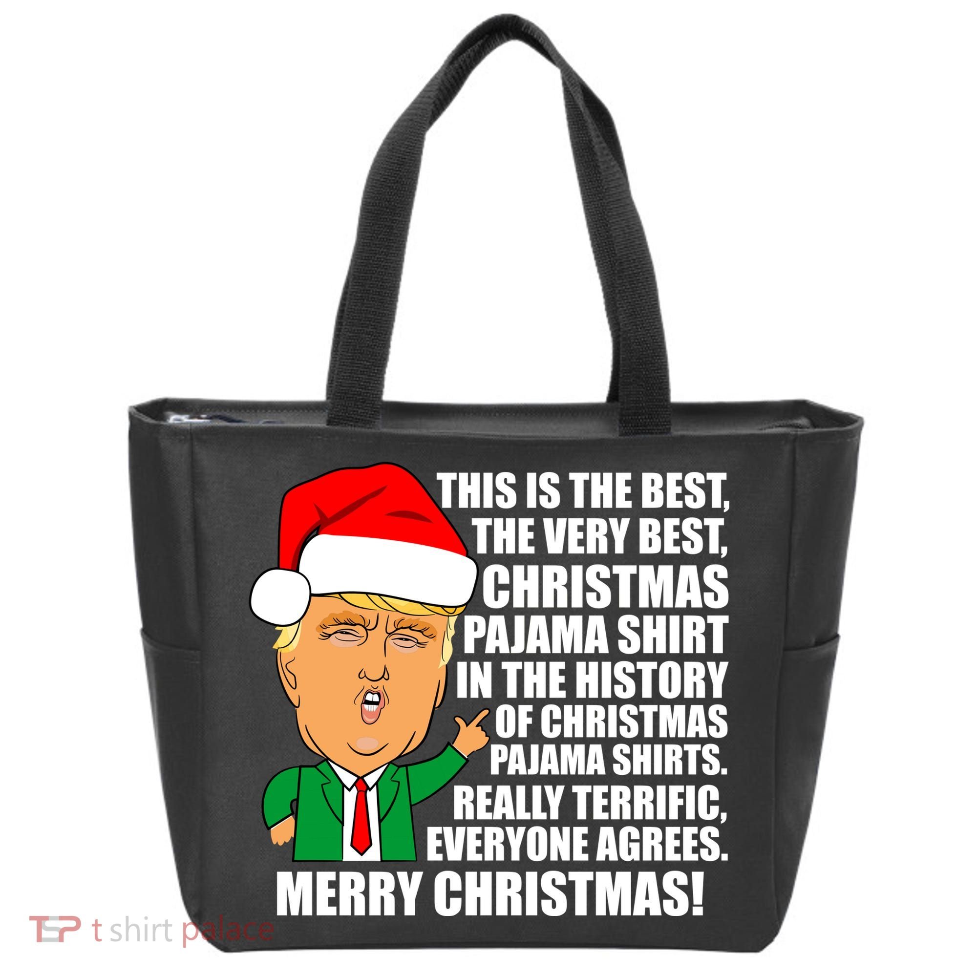 The Best Christmas Pajama Shirt Ever Everyone Agrees Donald Trump Tote Bag