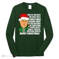 The Best Christmas Pajama Shirt Ever Everyone Agrees Donald Trump Long Sleeve Shirt thumb 0