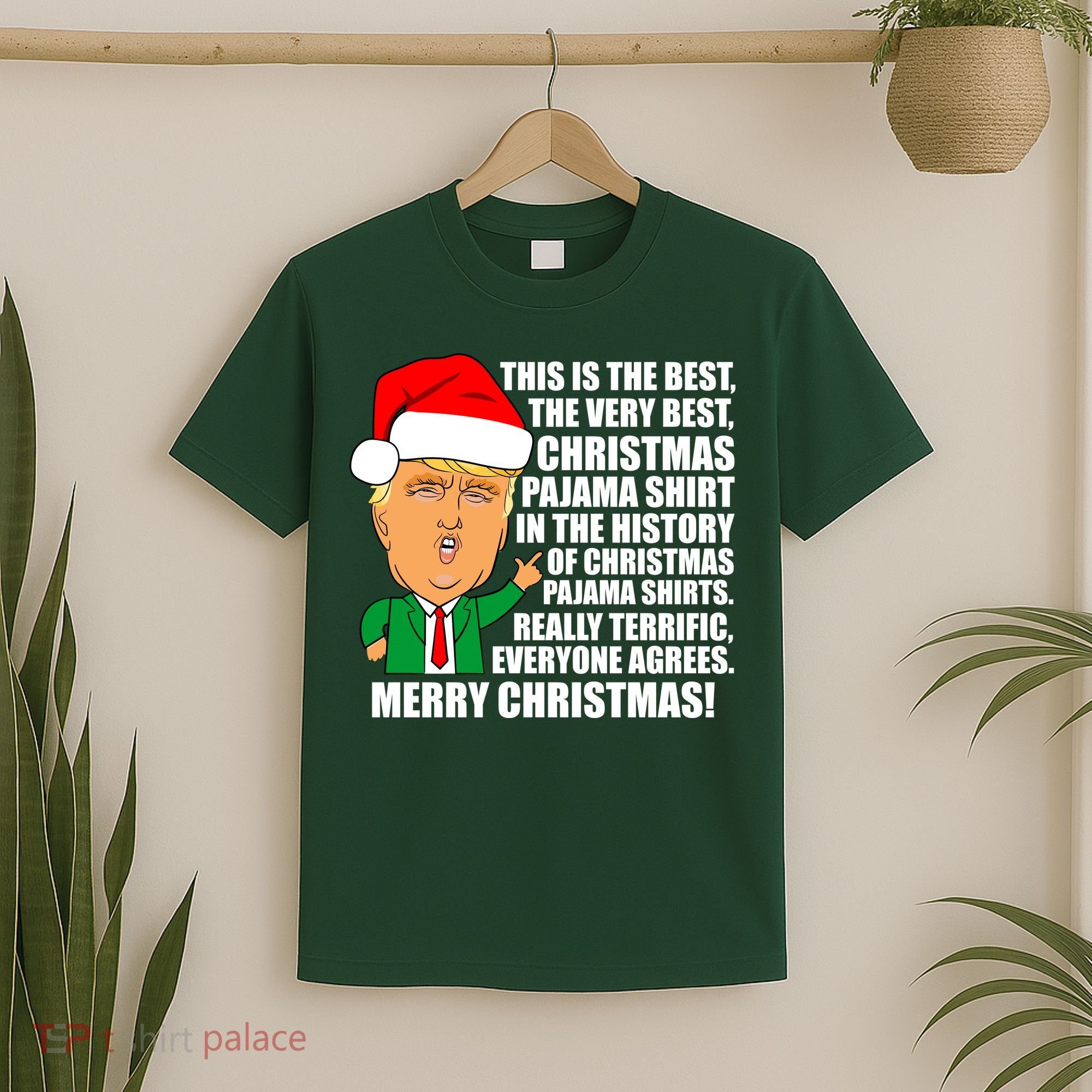 The Best Christmas Pajama Shirt Ever Everyone Agrees Donald Trump T-Shirt