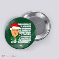 The Best Christmas Pajama Shirt Ever Everyone Agrees Donald Trump Button thumb 0
