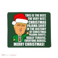 The Best Christmas Pajama Shirt Ever Everyone Agrees Donald Trump Mousepad thumb 0