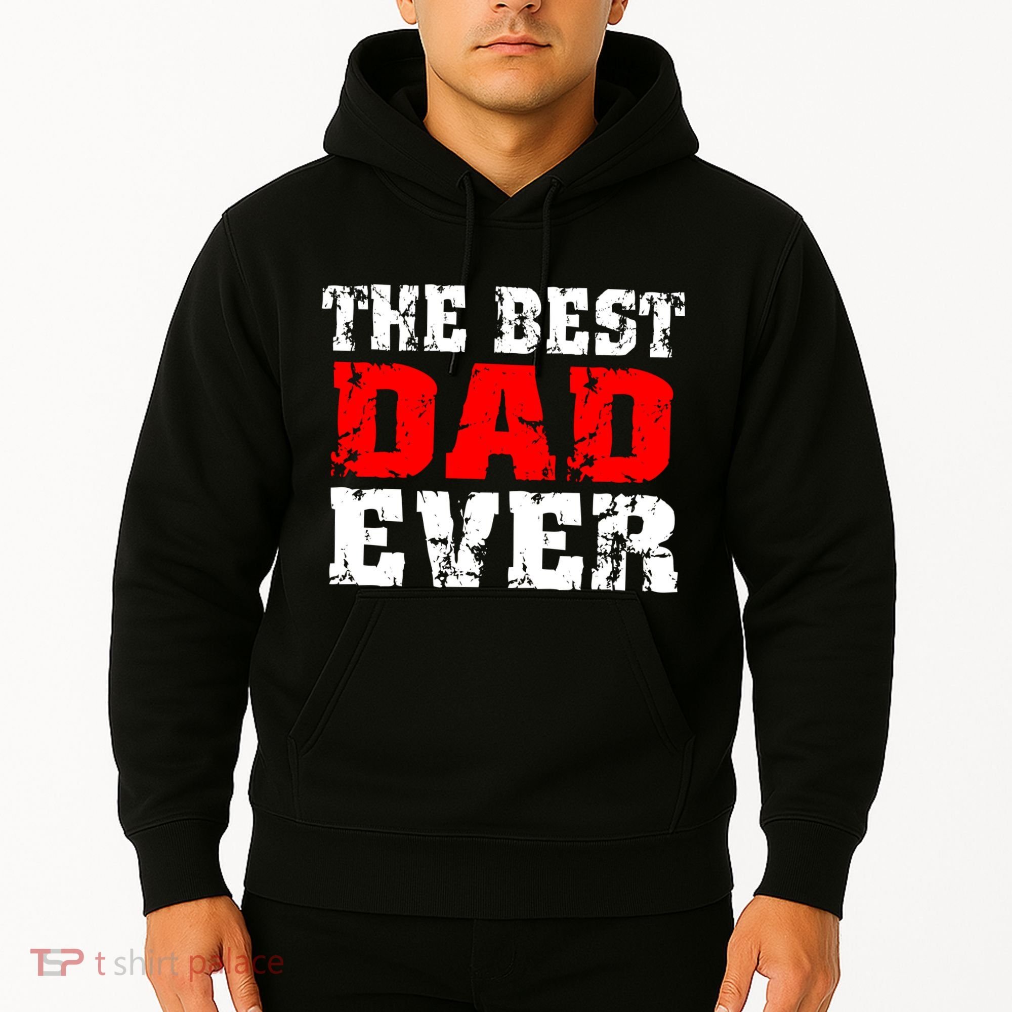 The Best Dad Ever Hoodie