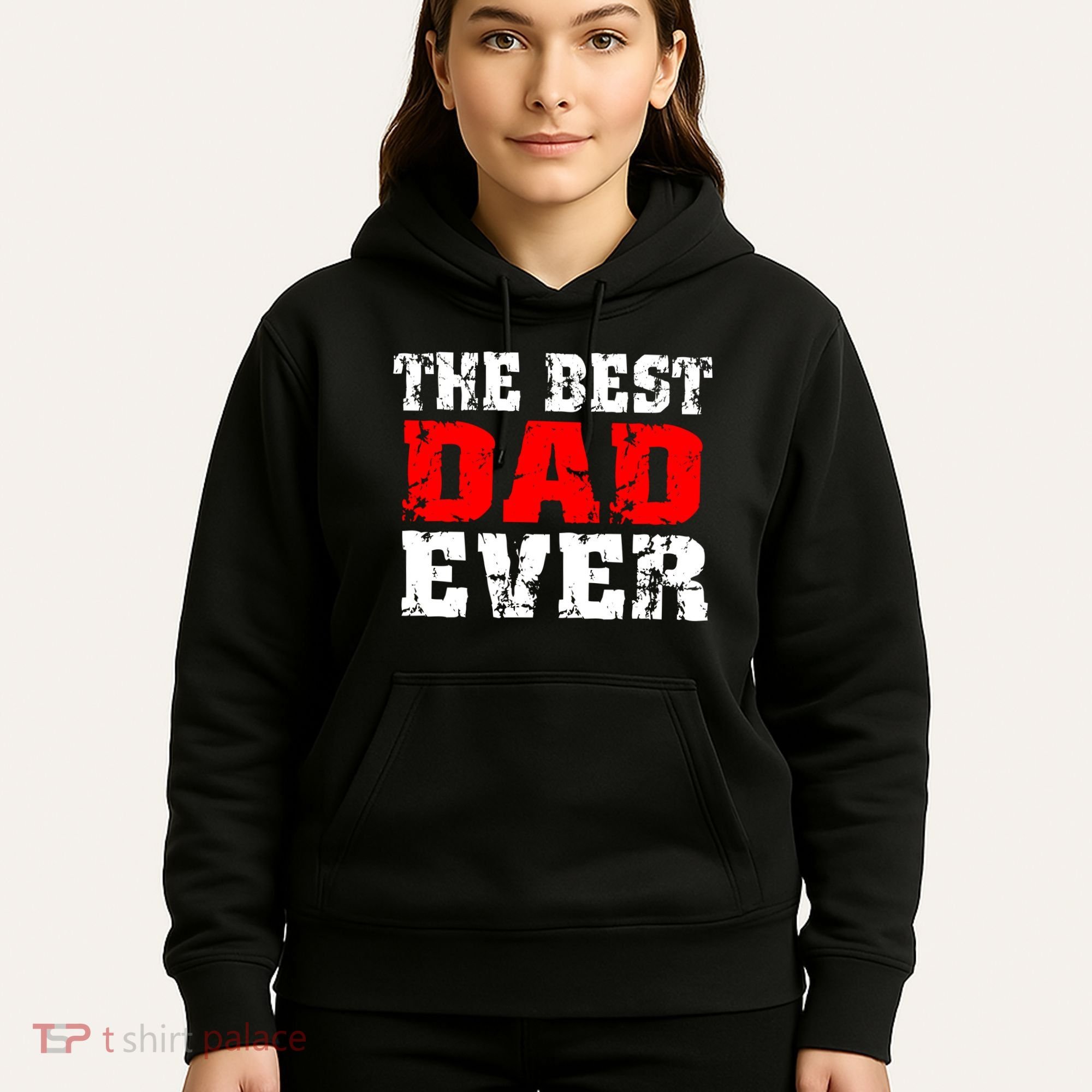 The Best Dad Ever Hoodie