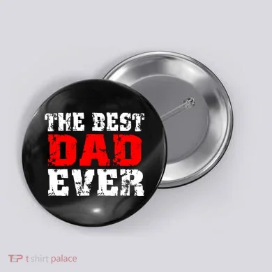 The Best Dad Ever Button