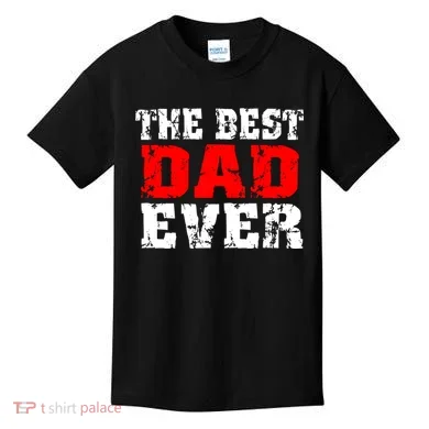 The Best Dad Ever Kids T-Shirt