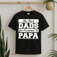 The Best Dads Get Promoted To Papa T-Shirt thumb 2