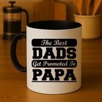 The Best Dads Get Promoted To Papa Coffee Mug thumb 4
