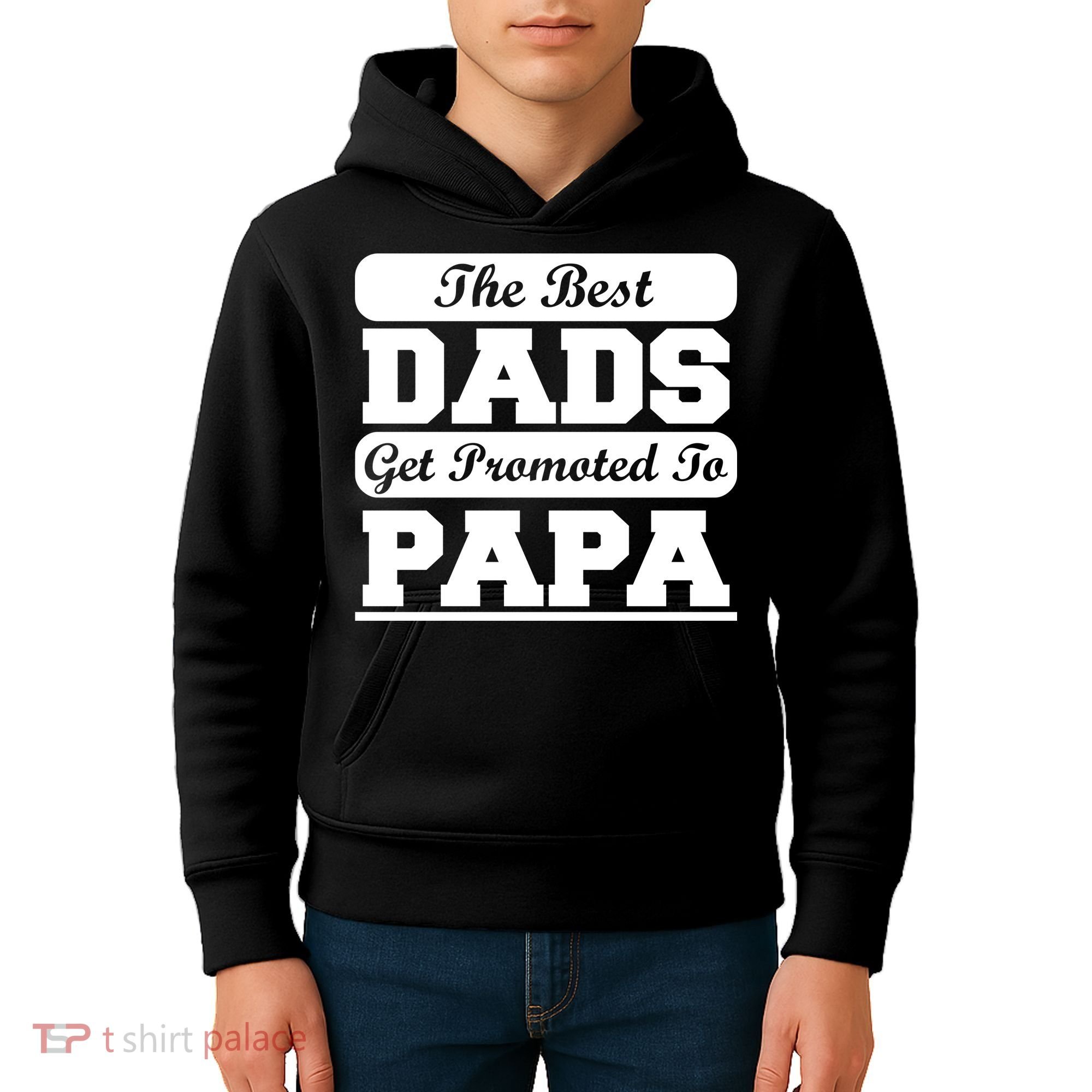 The Best Dads Get Promoted To Papa Kids Hoodie