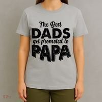 The Best Dads Get Promoted To Papa New Grandfather T-Shirt thumb 4