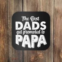 The Best Dads Get Promoted To Papa New Grandfather Coaster thumb 0