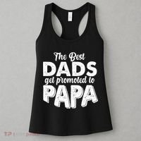 The Best Dads Get Promoted To Papa New Grandfather Women's Tank Top thumb 3