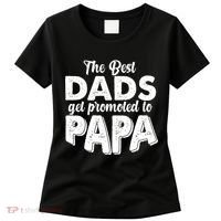 The Best Dads Get Promoted To Papa New Grandfather Women's T-Shirt thumb 0