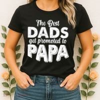 The Best Dads Get Promoted To Papa New Grandfather Women's T-Shirt thumb 2