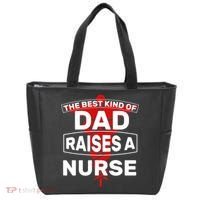 The Best Kind Of Dad Raised A Nurse Tote Bag thumb 0