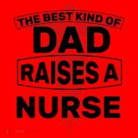 The Best Kind Of Dad Raised A Nurse Santa Hat thumb 1