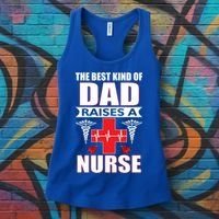 The Best Kind Of Dad Raises A Nurse Women's Tank Top thumb 3