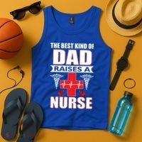 The Best Kind Of Dad Raises A Nurse Tank Top thumb 4